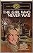 The Girl Who Never Was
