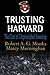 Trusting Harvard: The Cost of Unprincipled Investing