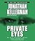 Private Eyes (Alex Delaware, #6)