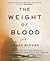 The Weight of Blood