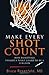 Make Every Shot Count: How Basketball Taught a Point Guard to Be a Surgeon
