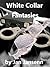 White Collar Fantasies