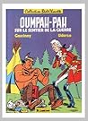 Oumpah-Pah sur le Sentier de la Guerre by René Goscinny