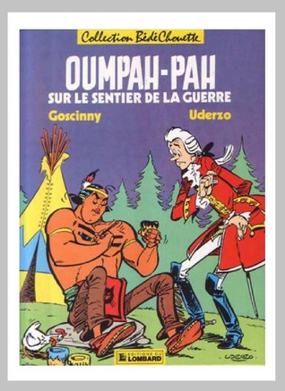 Oumpah-Pah sur le Sentier de la Guerre (Oumpah-Pah Le Peau Rouge, #2)