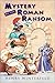 Mystery of the Roman Ransom by Henry Winterfeld