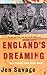 England's Dreaming by Jon Savage England's Dreaming by Jon Savage