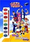 Meet the LazyTown...