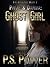 Ghost Girl (The Infected, #7)