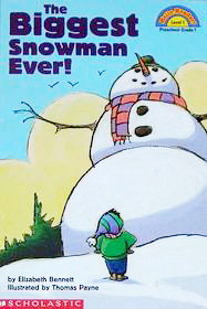 The Biggest Snowman Ever! (Hello Reader!: Level 1)