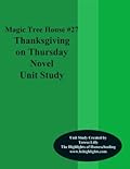 Study Guide For Magic Tree House # 27 Thanksgiving on Thursday Novel Unit Study