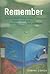 Learn to Remember : Transform Your Memory Skills