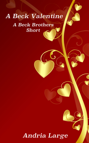 A Beck Valentine: A Beck Brothers Short (Free Read Online)