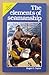 The Elements of Seamanship (Seamanship Series)
