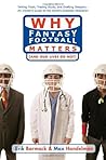 Why Fantasy Football Matters (And Our Lives Do Not)