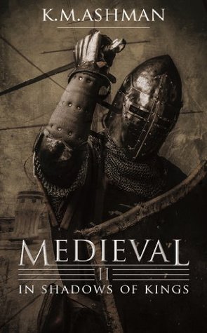 In Shadows of Kings (Medieval #2)