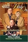 Hold On: The Authorized Biography of the Greenes, America's Southern Gospel Trio