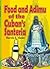 Food and Adimu for the Cuban's Santeria