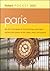 Fodor's Pocket Paris 2001: The All-in-One Guide to the Best of the City Packed with Places to Eat, Sleep, S hop and Explore (Pocket Guides)