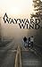 A Wayward Wind