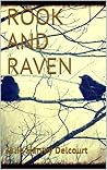 Rook and Raven by Julie Harvey Delcourt