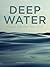 Deep Water: Unleash Your In...