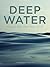 Deep Water by Jon Andersen
