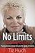 No Limits, No Boundaries by Tiz Huch