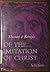 Of the Imitation of Christ Selections