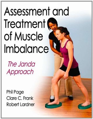 Assessment and Treatment of Muscle Imbalance: The Janda Approach (Hardcover)