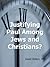 Justifying Paul Among Jews and Christians?