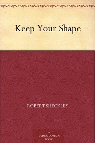Keep Your Shape (Kindle Edition)