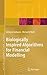 Biologically Inspired Algorithms for Financial Modelling by Anthony Brabazon Biologically Inspired Algorithms for Financial Modelling by Anthony Brabazon