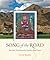 Song of the Road by Cyrus Stearns