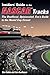 Insiders' Guide to the Nascar Tracks: The Unofficial, Opinionated, Fan's Guide to Where to Stay, Eat, and Enjoy the Circuit