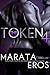 The Token 4 (The Token, #4)