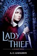 Lady Thief (Scarlet, #2)