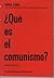 Qué es el comunismo?