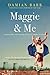 Maggie & Me: Coming Out and Coming of Age in 1980s Scotland