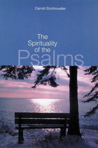 The Spirituality of the Psalms (Paperback)