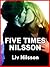 Five Times Nilsson: Erotic Scenes of Lesbian Passion