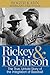Rickey & Robinson: The True...