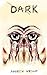 DARK