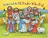 Jesus and the 12 Dudes Who Did by Mindy MacDonald