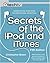 Secrets of the iPod and iTunes by Christopher Breen