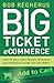 Big Ticket Ecommerce by Bob Regnerus