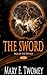 The Sword (Saga of the Spheres #3)
