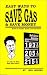 Easy Ways To Save Gas & Sav...