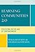 Learning Communities 2.0: E...