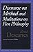 Discourse on the Method and Meditations on First Philosophy (Rethinking the Western Tradition)
