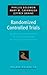 Randomized Controlled Trials: Design and Implementation for Community-Based Psychosocial Interventions (Pocket Guides to Social Work Research Methods)